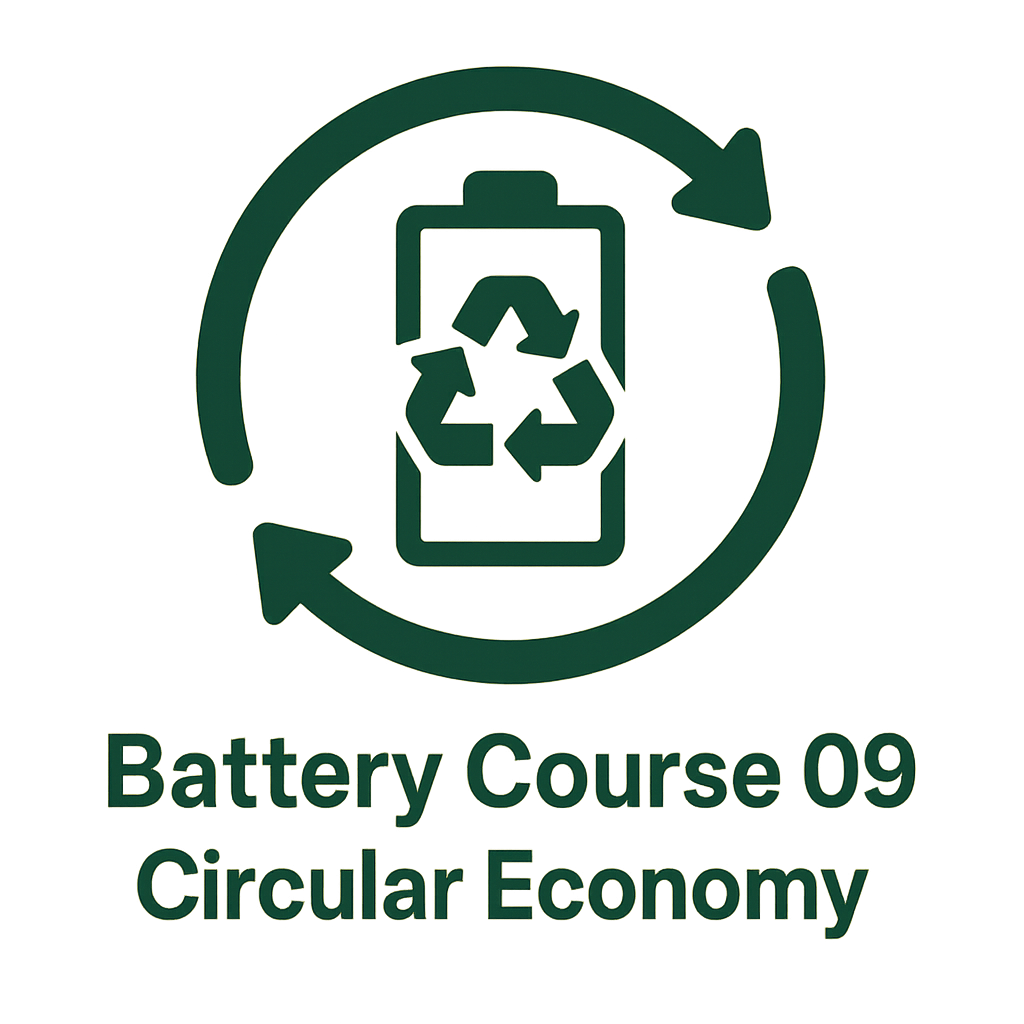 Battery Course 09 – Circular Economy